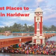 19 Best Places to Visit in Haridwar