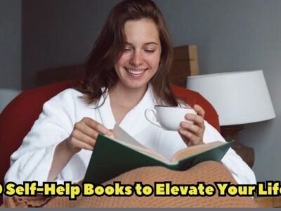 9 Self-Help Books to Elevate Your Life