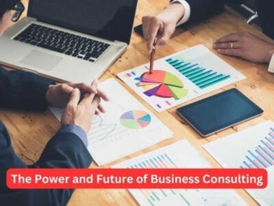 The Power and Future of Business Consulting